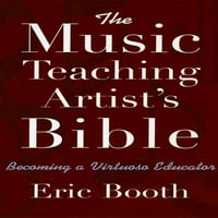 Библијата На Музичкиот Учител: Станување Виртуозен Воспитувач