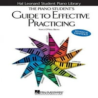 Студентска Библиотека За Пијано хал Леонард: Водич За Ефективно Вежбање На Студентот По Пијано